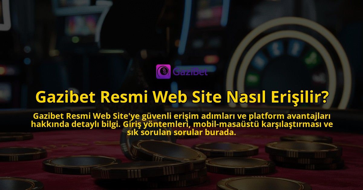Gazibet-Resmi-Web-Site-Nasil-Erisilir-overlay-1769256547.jpg